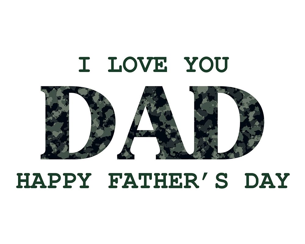 I love you Dad Camo art print by Kimberly Allen for $57.95 CAD