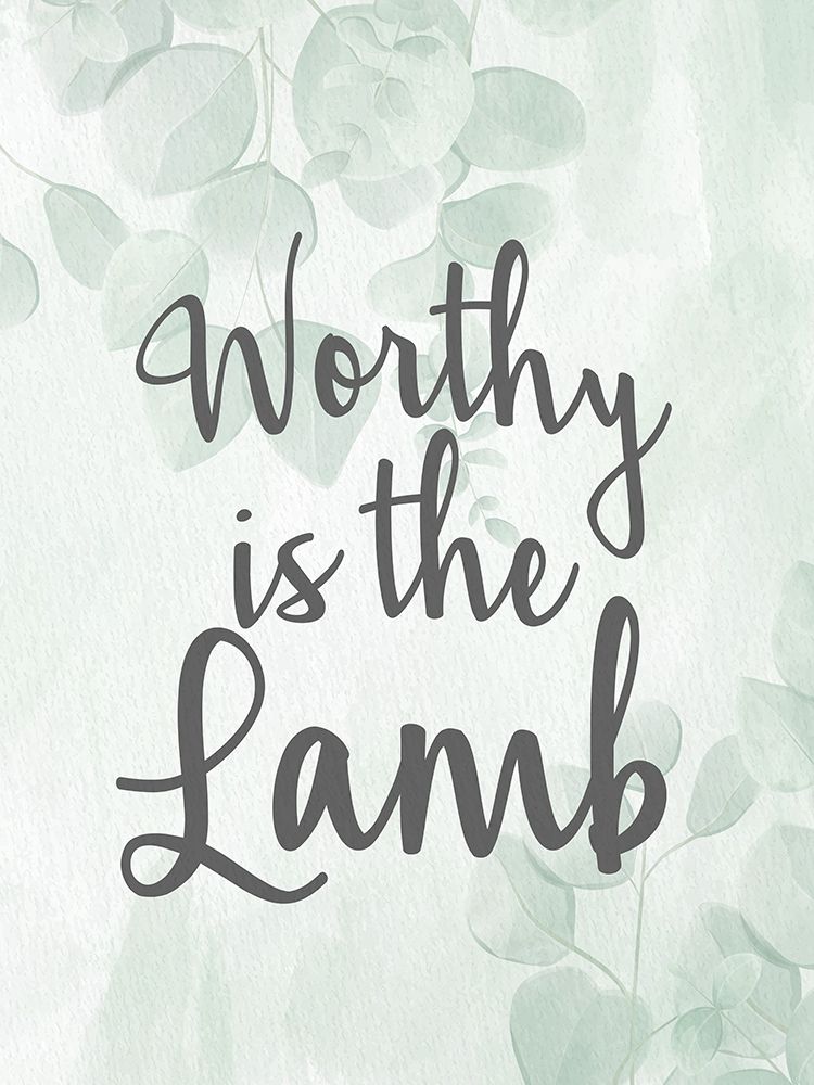 Worthy is the Lamb art print by Kimberly Allen for $57.95 CAD