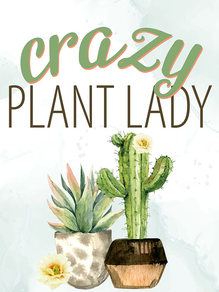 Crazy Plant Lady art print by Kimberly Allen for $57.95 CAD