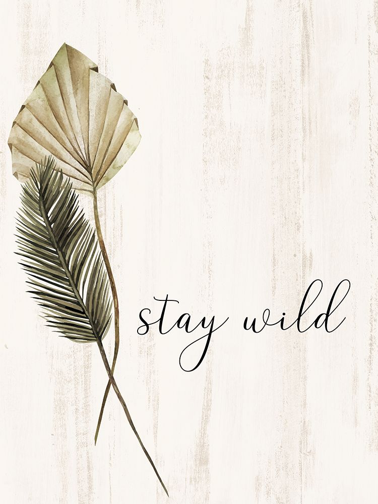 Stay Wild art print by Kimberly Allen for $57.95 CAD