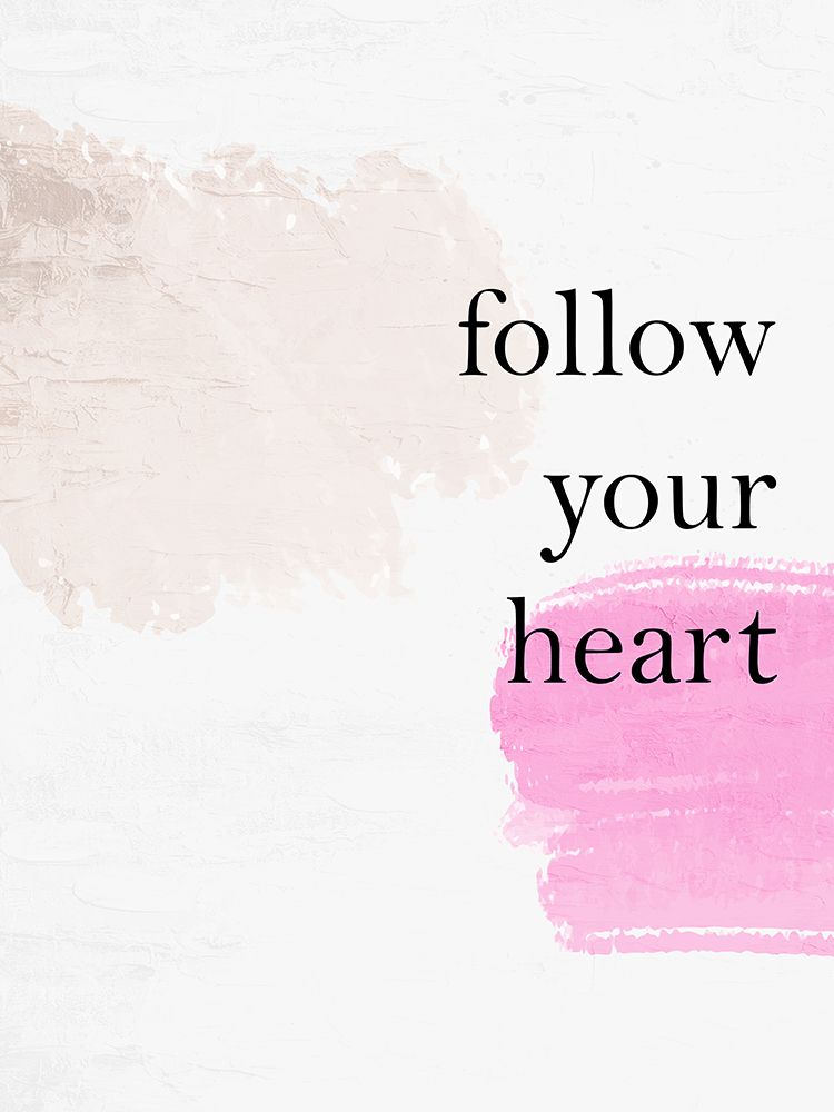 Follow Your Heart art print by Kimberly Allen for $57.95 CAD