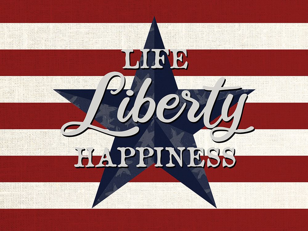 Life Liberty Happiness art print by Kimberly Allen for $57.95 CAD