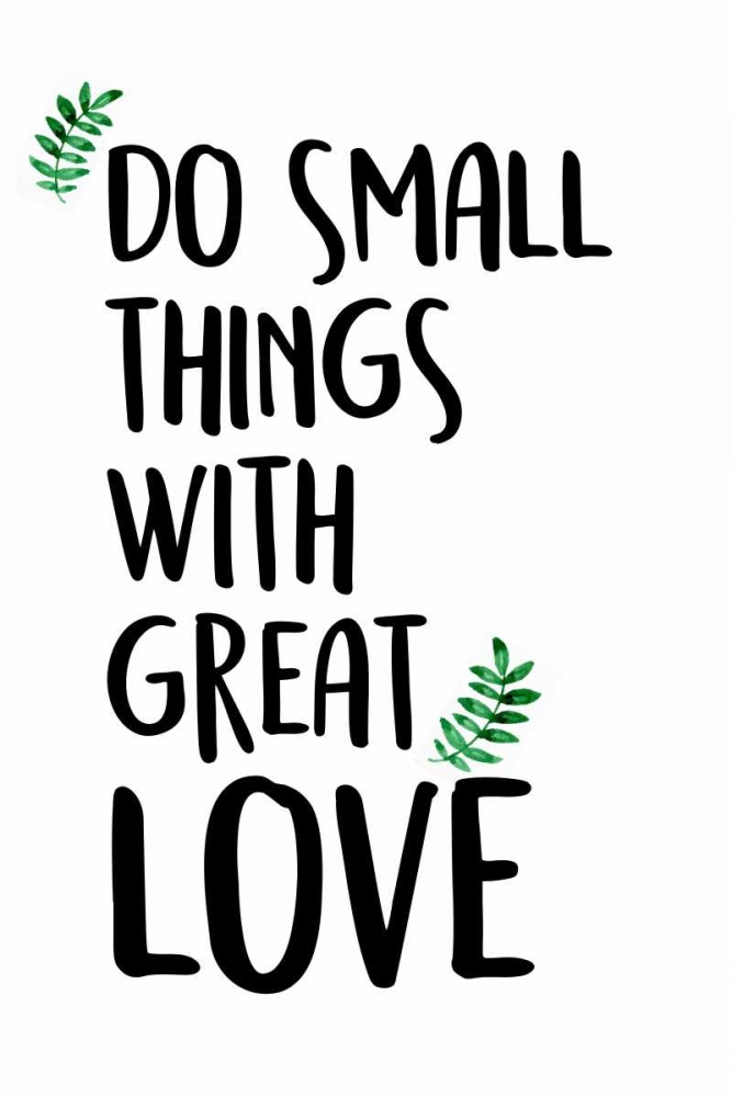 Do Small Things art print by Kimberly Allen for $57.95 CAD