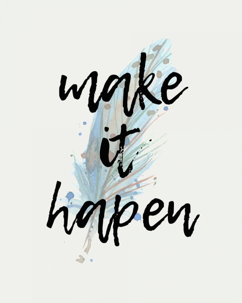 Make it Happen art print by Kimberly Allen for $57.95 CAD