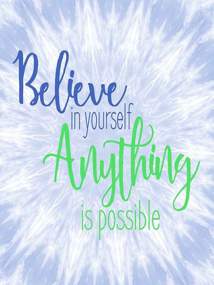 Believe In Yourself art print by Kimberly Allen for $57.95 CAD
