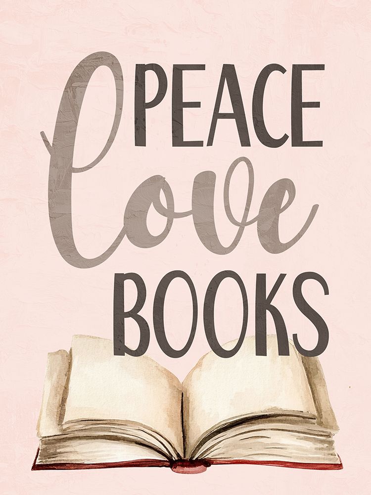 Peace Love Books art print by Kimberly Allen for $57.95 CAD