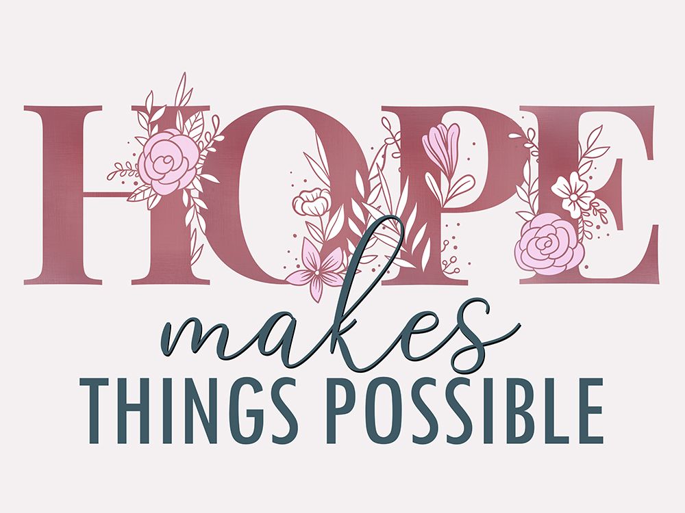 Hope Makes art print by Kimberly Allen for $57.95 CAD