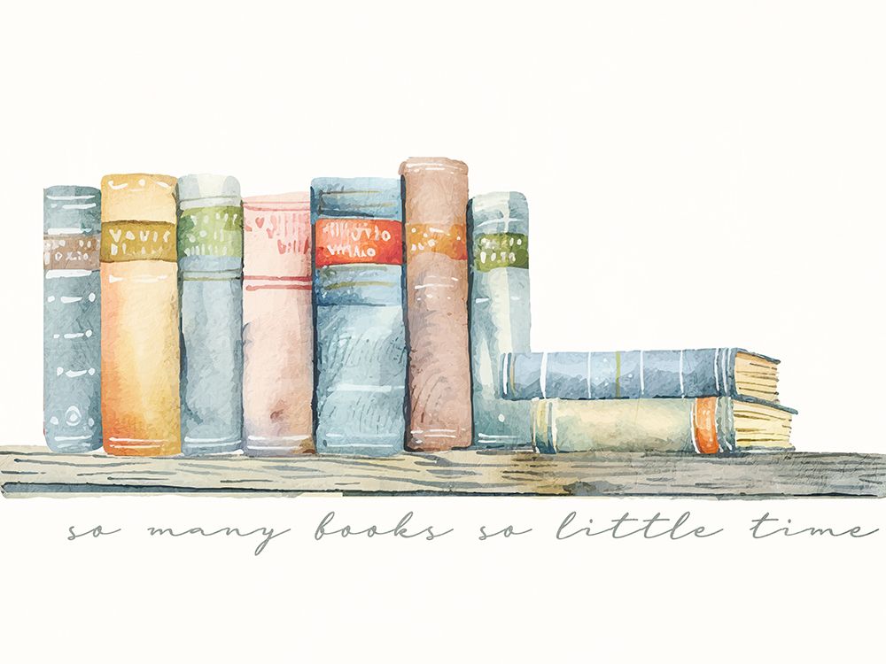 So Many Books art print by Kimberly Allen for $57.95 CAD