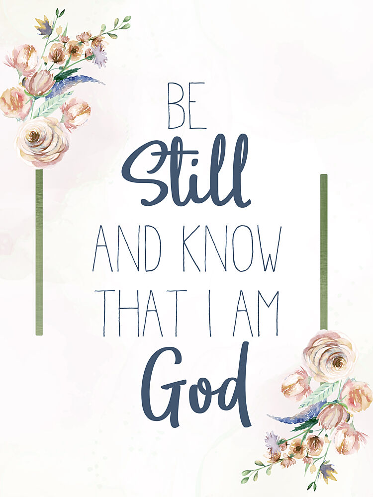 Be Still and Know Flowers art print by Kimberly Allen for $57.95 CAD