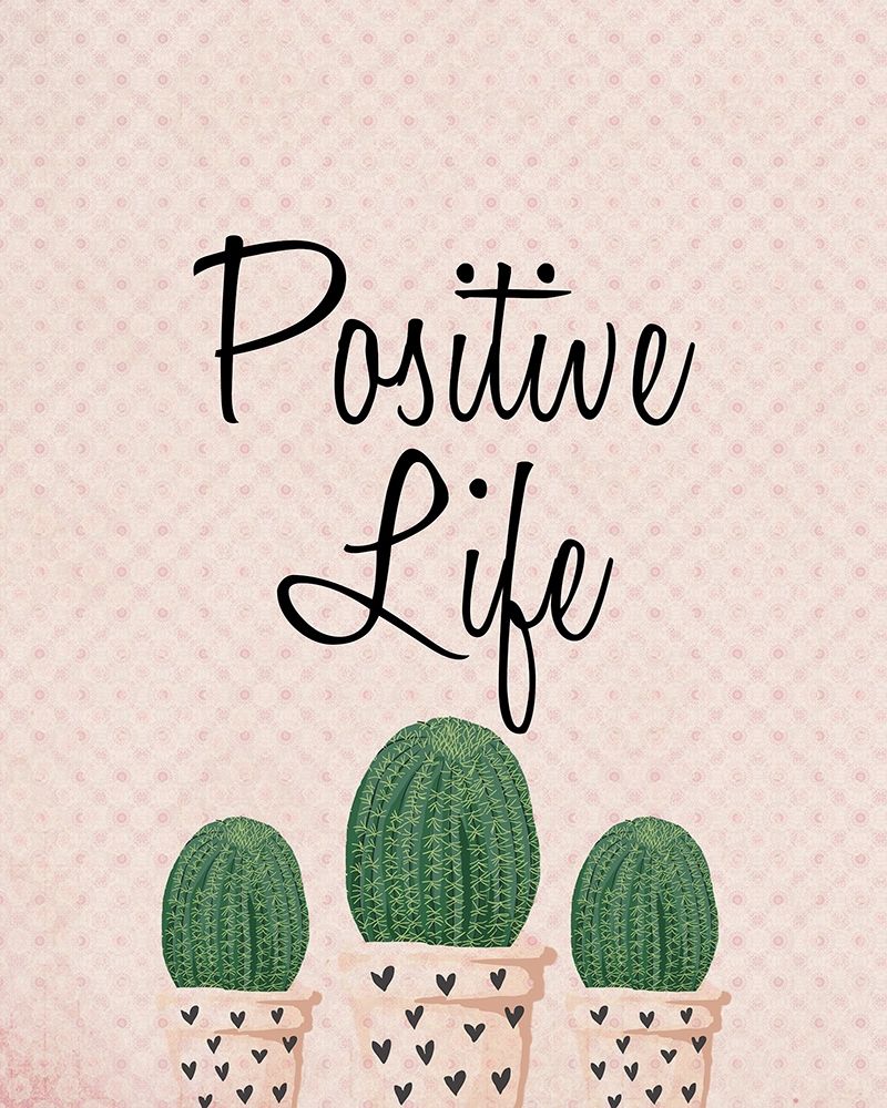 Positive Life art print by Kimberly Allen for $57.95 CAD