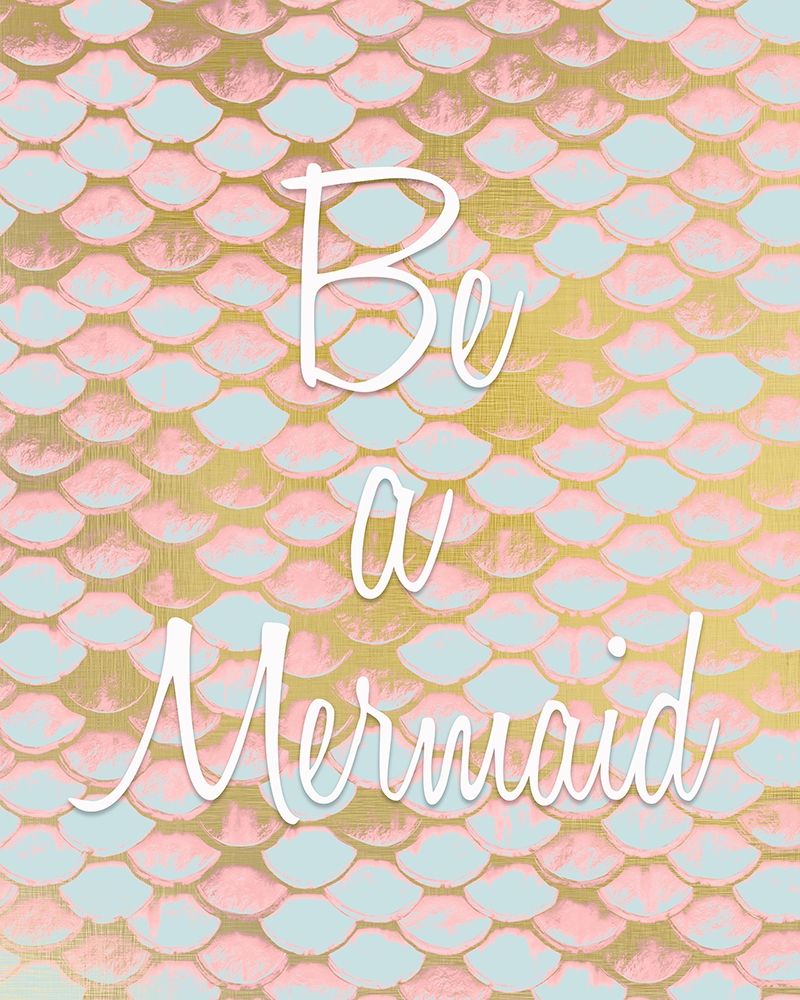Be a Mermaid 1 art print by Kimberly Allen for $57.95 CAD