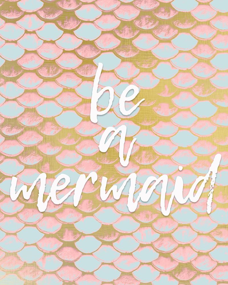 Be a Mermaid 1 v2 art print by Kimberly Allen for $57.95 CAD