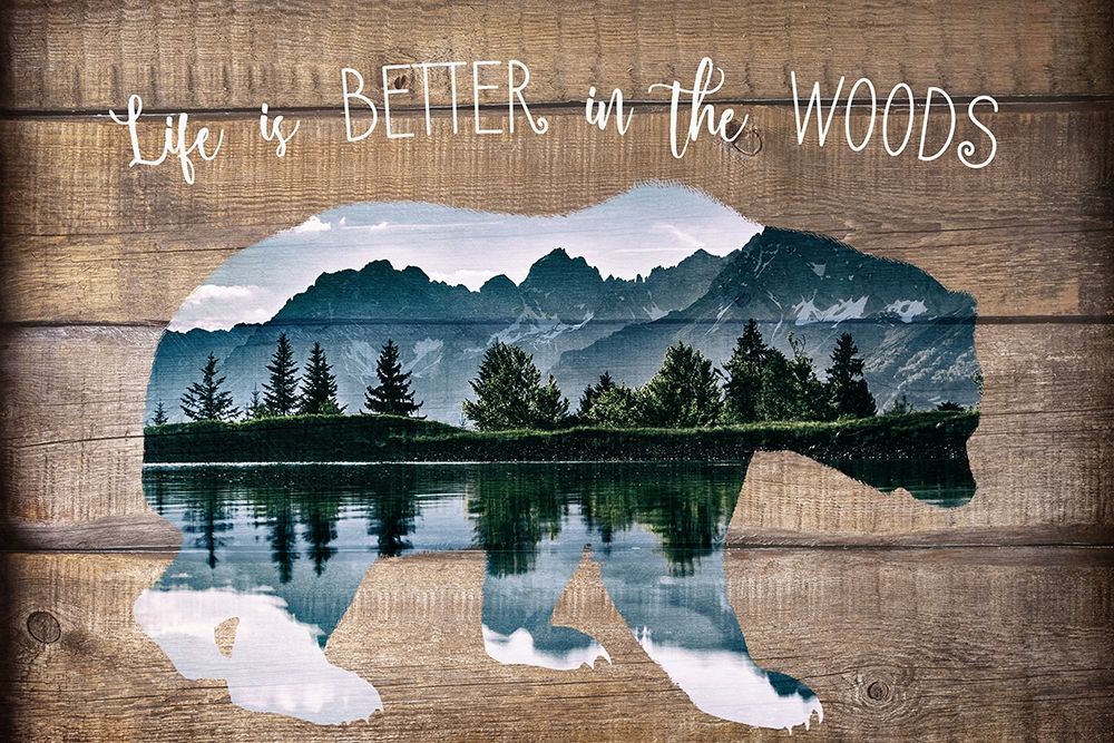 Life is better in the Woods art print by Kimberly Allen for $57.95 CAD