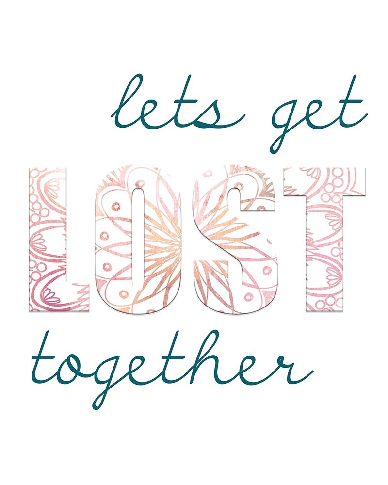 Lets Get Lost Together art print by Kimberly Allen for $57.95 CAD