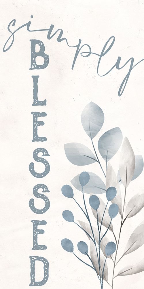 Simply Blessed Floral 1 art print by Kimberly Allen for $57.95 CAD