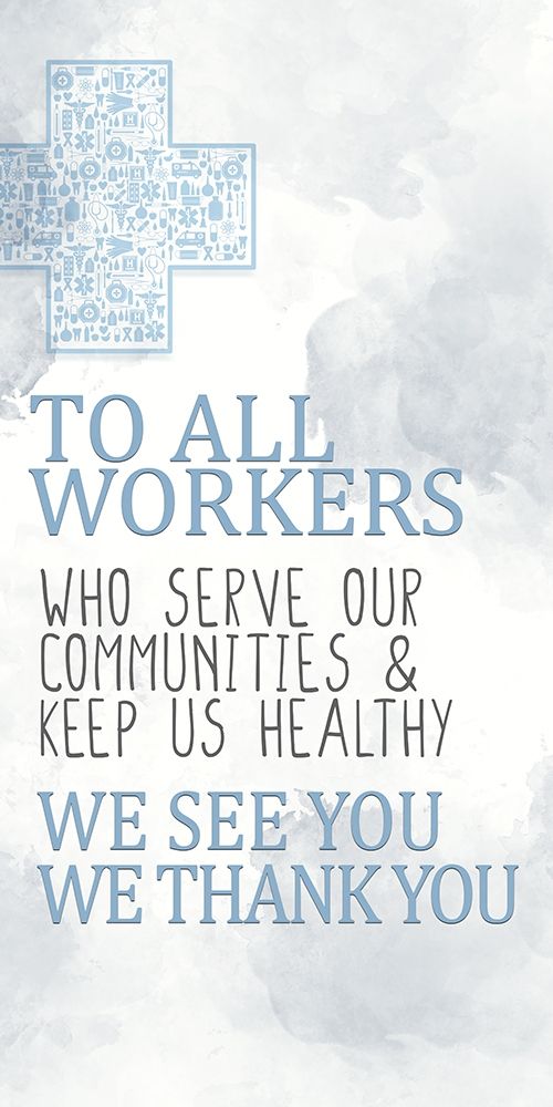 To All Workers art print by Kimberly Allen for $57.95 CAD
