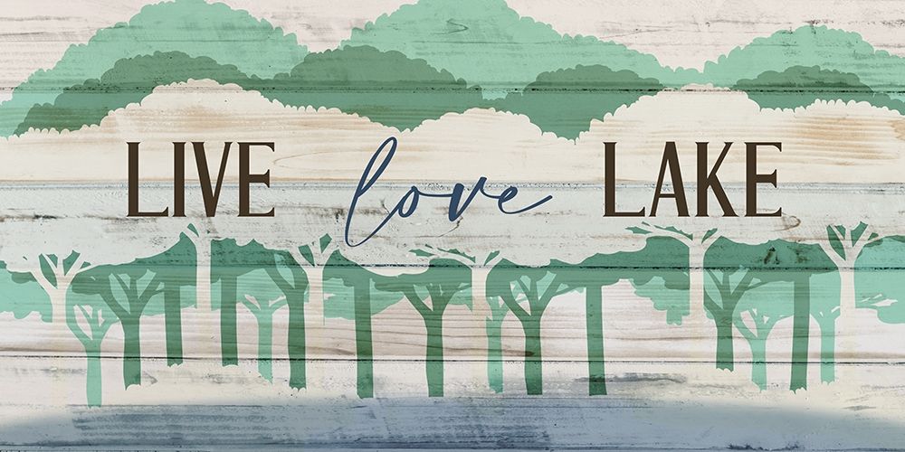 Live Love Lake Panel art print by Kimberly Allen for $57.95 CAD