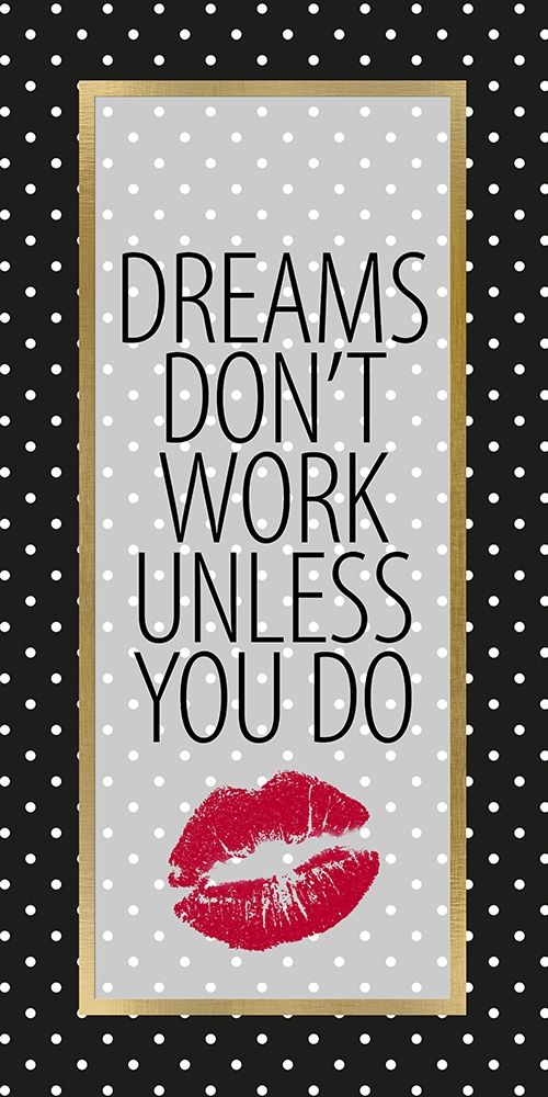Dreams Dont Work 1 art print by Kimberly Allen for $57.95 CAD