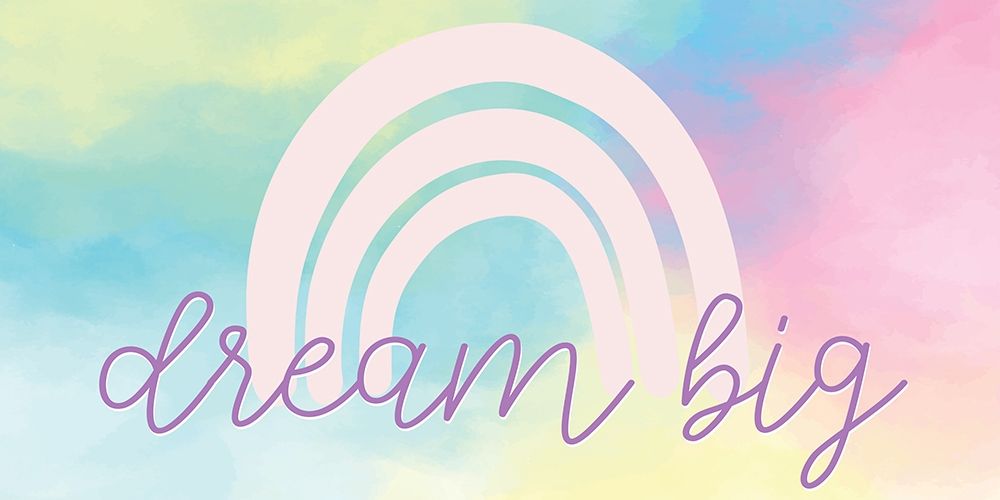 Dream Big Rainbow art print by Kimberly Allen for $57.95 CAD