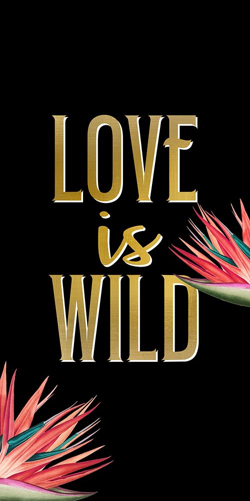 Love is Wild art print by Kimberly Allen for $57.95 CAD