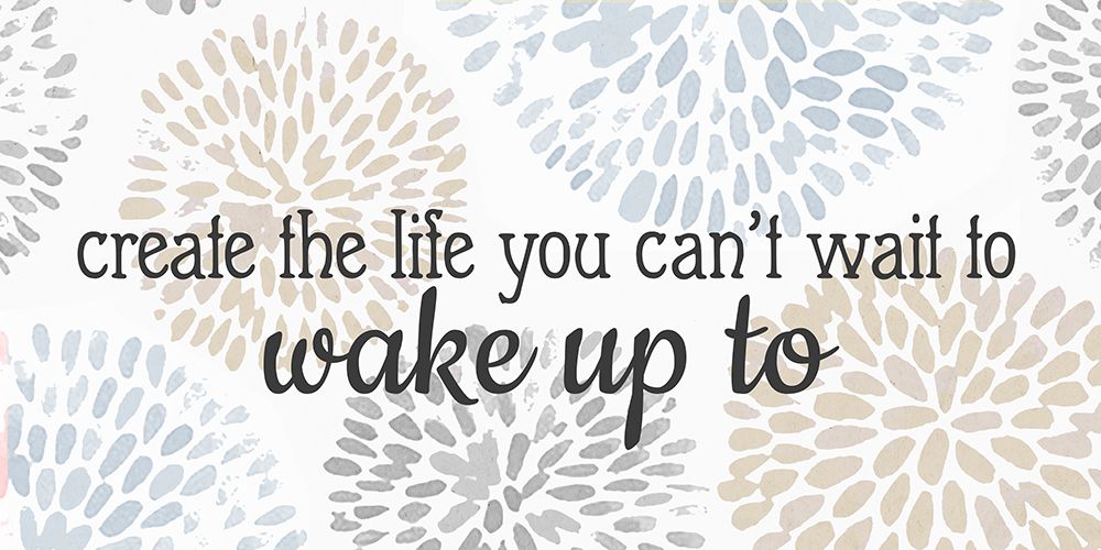 Create the Life art print by Kimberly Allen for $57.95 CAD