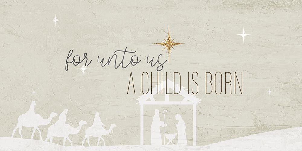 A Child Is Born art print by Kimberly Allen for $57.95 CAD