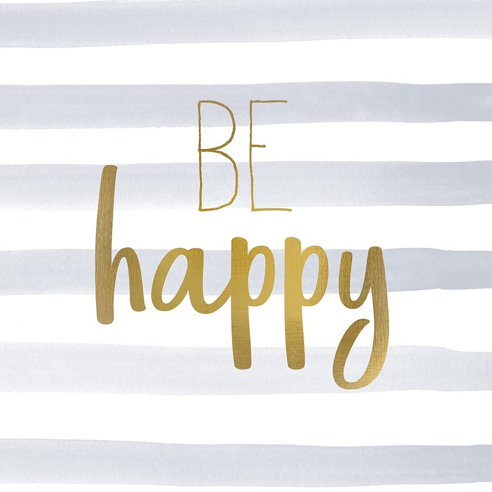Be Happy 1 art print by Kimberly Allen for $57.95 CAD