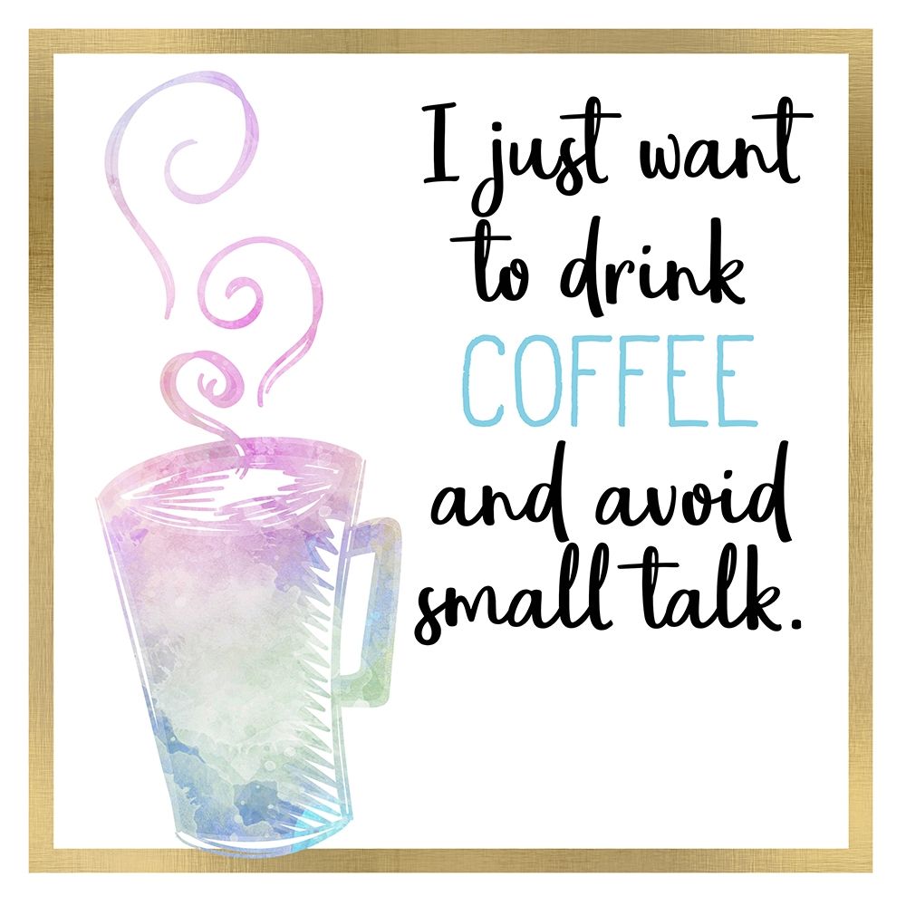 Just Coffee 1 art print by Kimberly Allen for $57.95 CAD