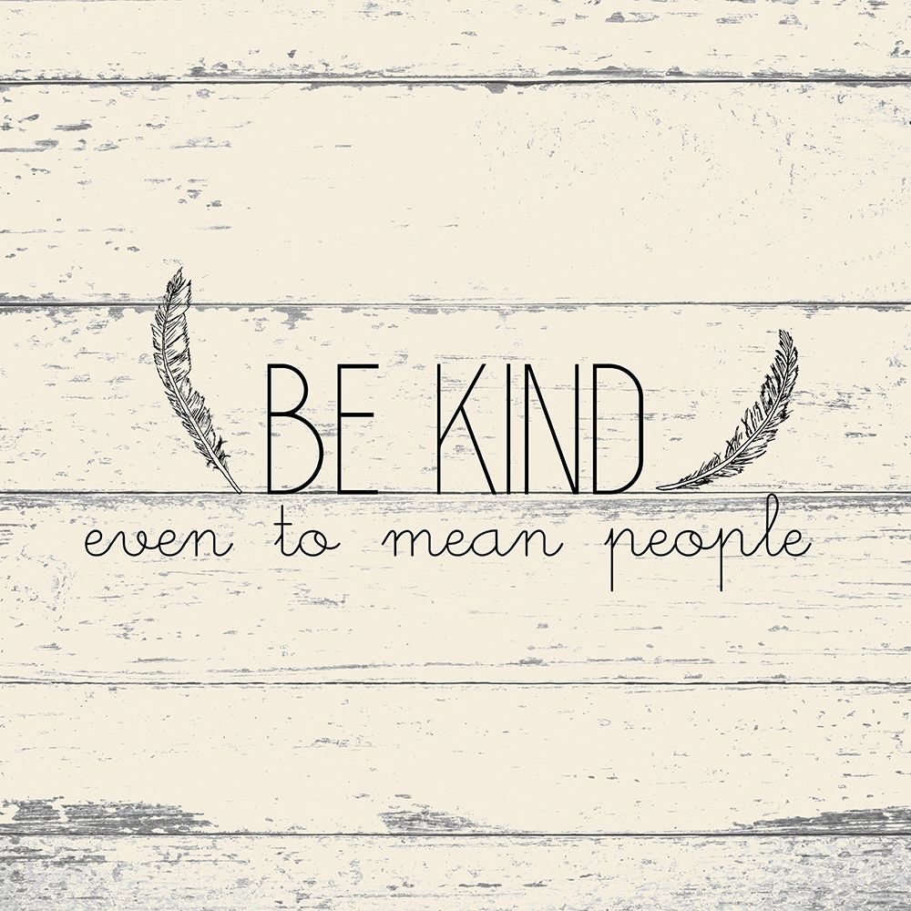 Be Kind art print by Kimberly Allen for $57.95 CAD