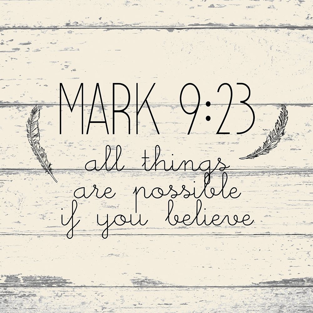 Mark 9 23 art print by Kimberly Allen for $57.95 CAD