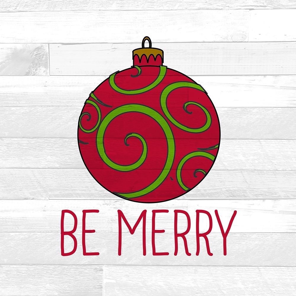 Be Merry art print by Kimberly Allen for $57.95 CAD