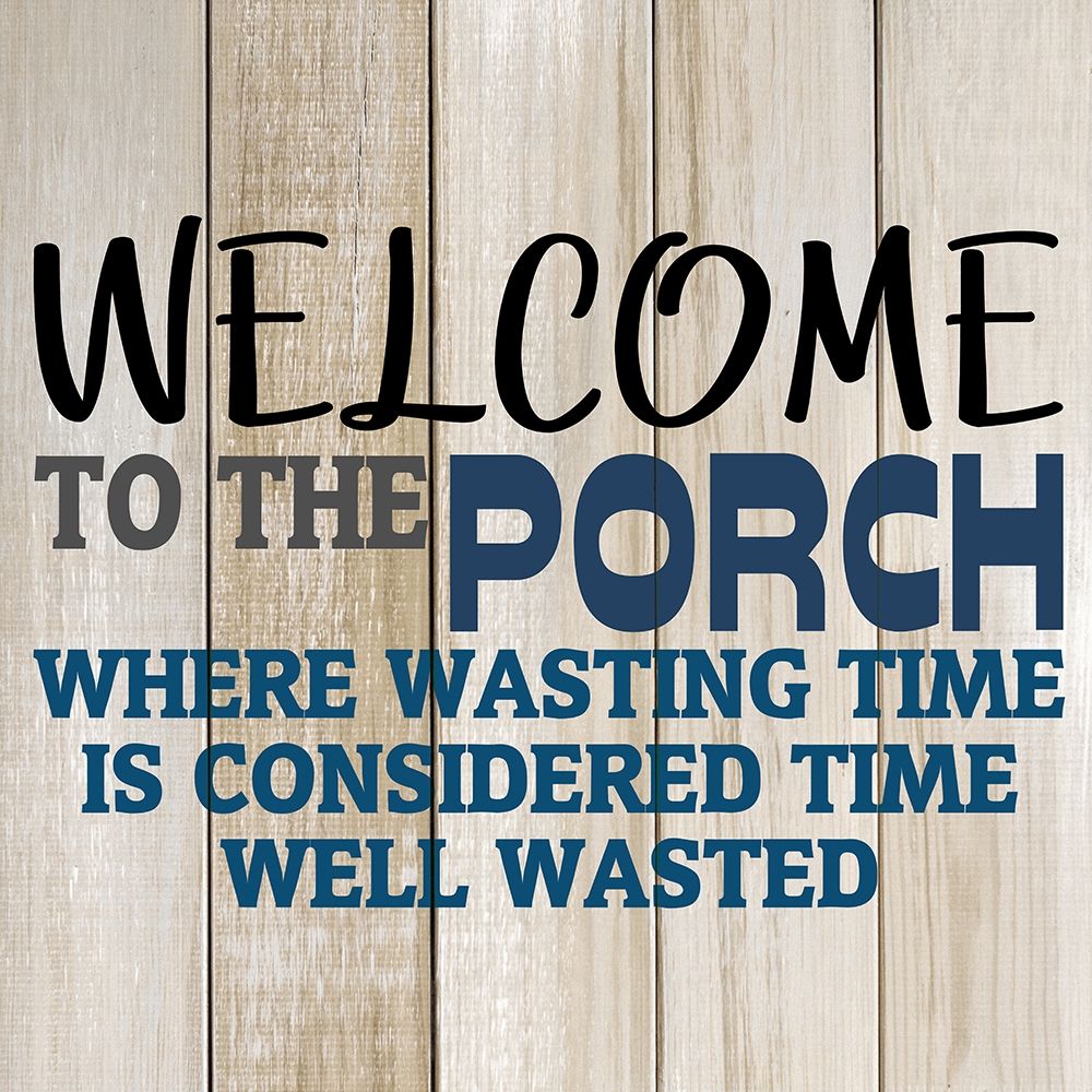 Welcome to The Porch art print by Kimberly Allen for $57.95 CAD