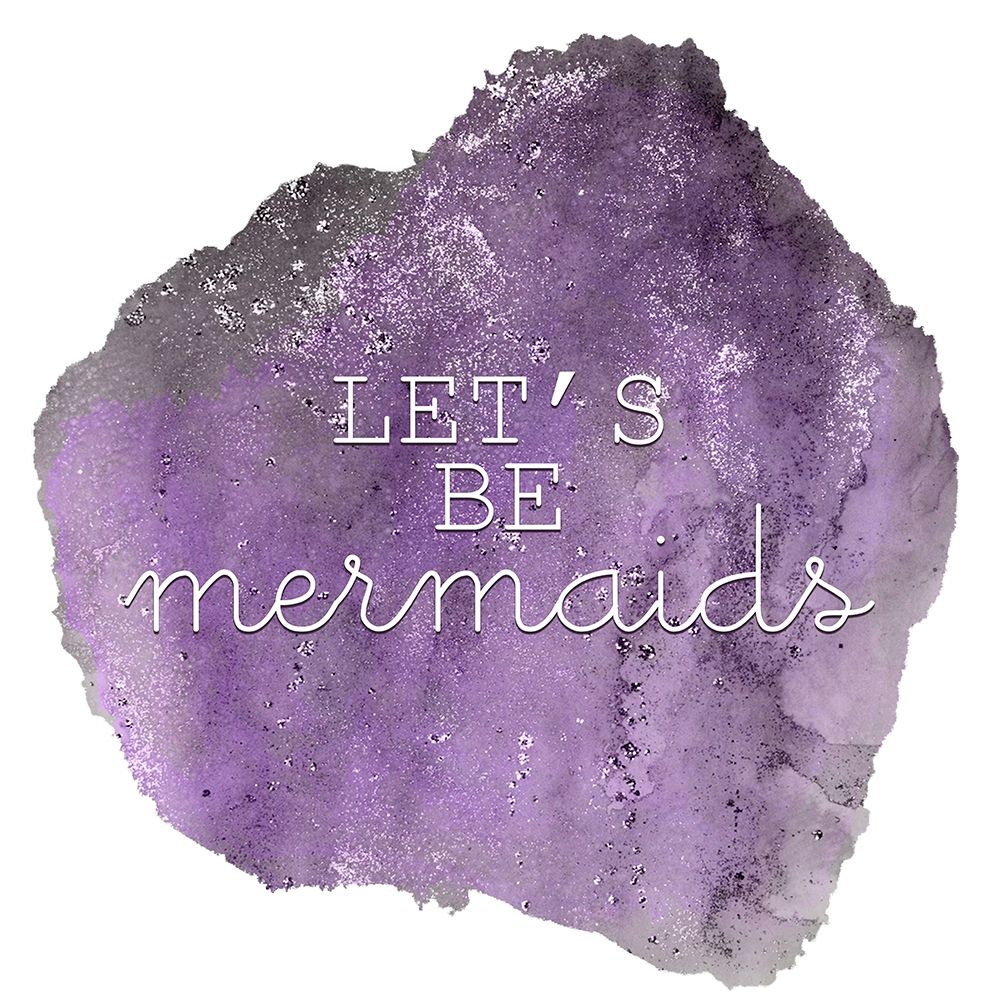 Lets Be A Mermaid 1 art print by Kimberly Allen for $57.95 CAD
