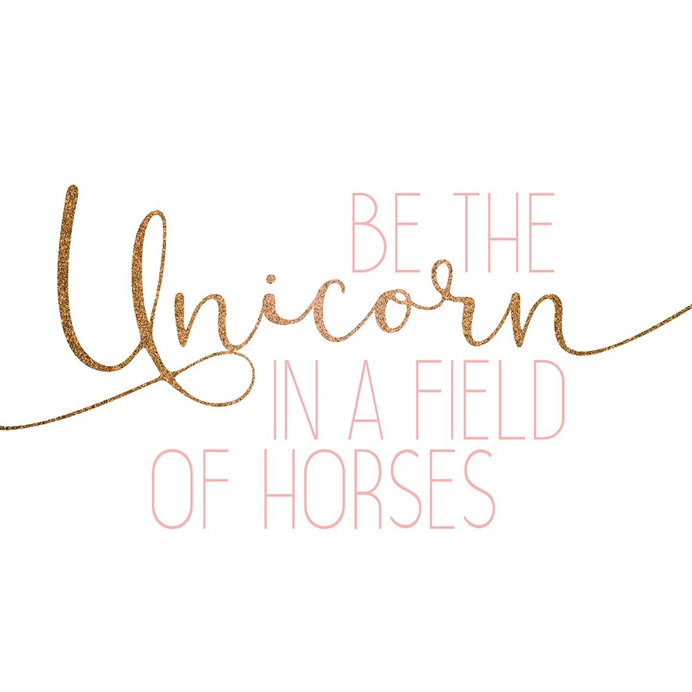 Be the Unicorn 2 art print by Kimberly Allen for $57.95 CAD