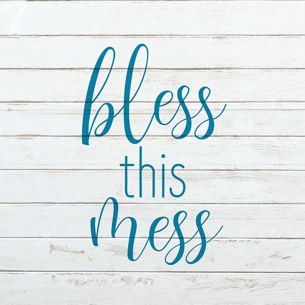 Bless This Mess art print by Kimberly Allen for $57.95 CAD