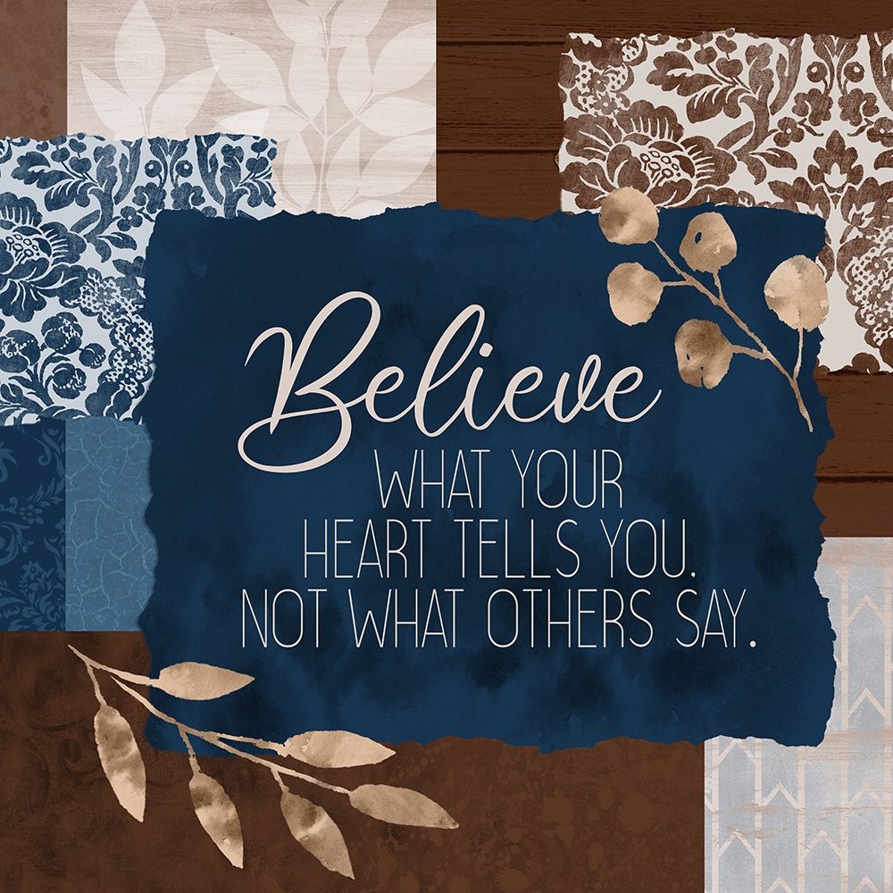 Believe What Your Heart Square art print by Kimberly Allen for $57.95 CAD