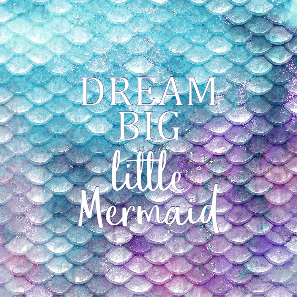 Dream Big Little Mermaid art print by Kimberly Allen for $57.95 CAD