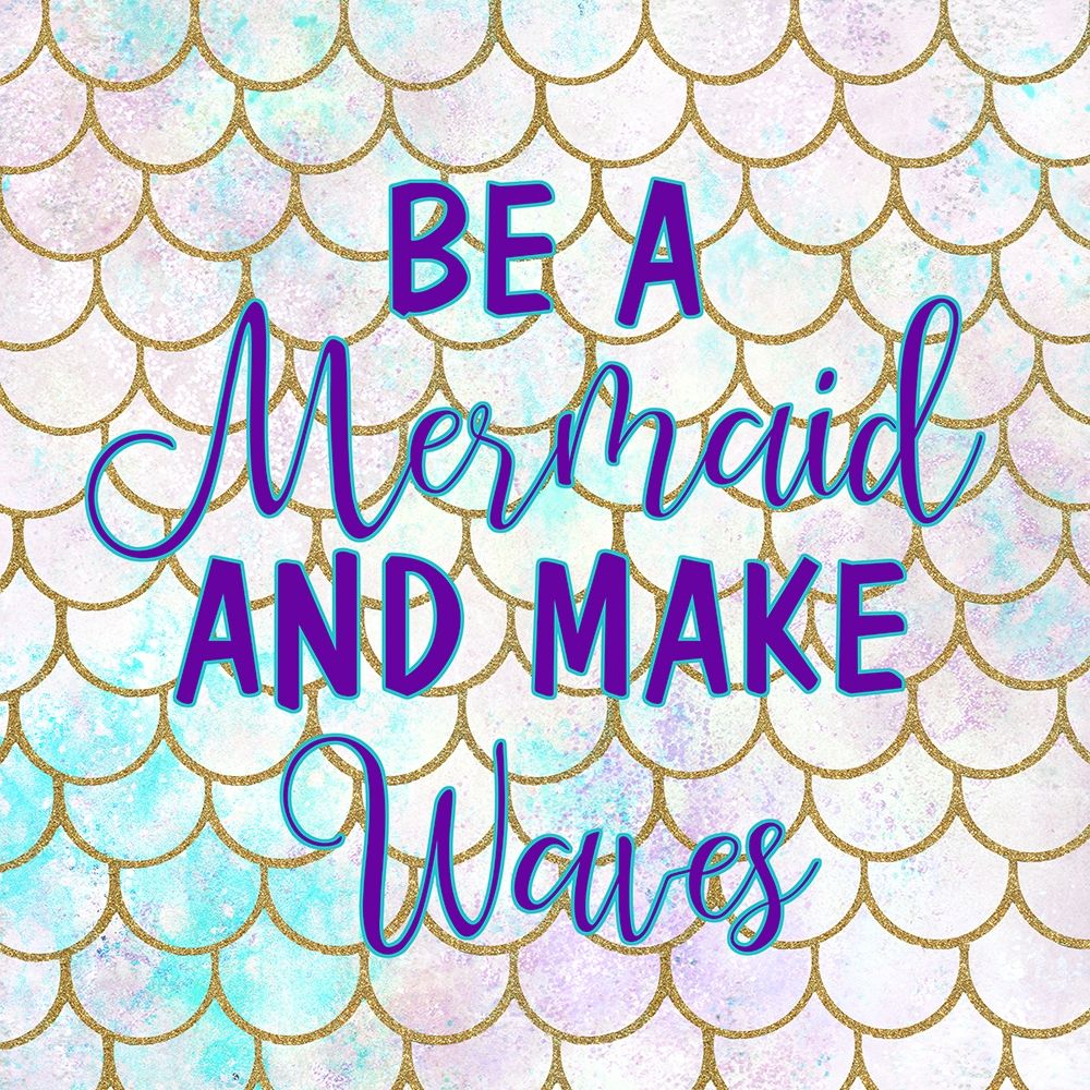 Be A Mermaid art print by Kimberly Allen for $57.95 CAD