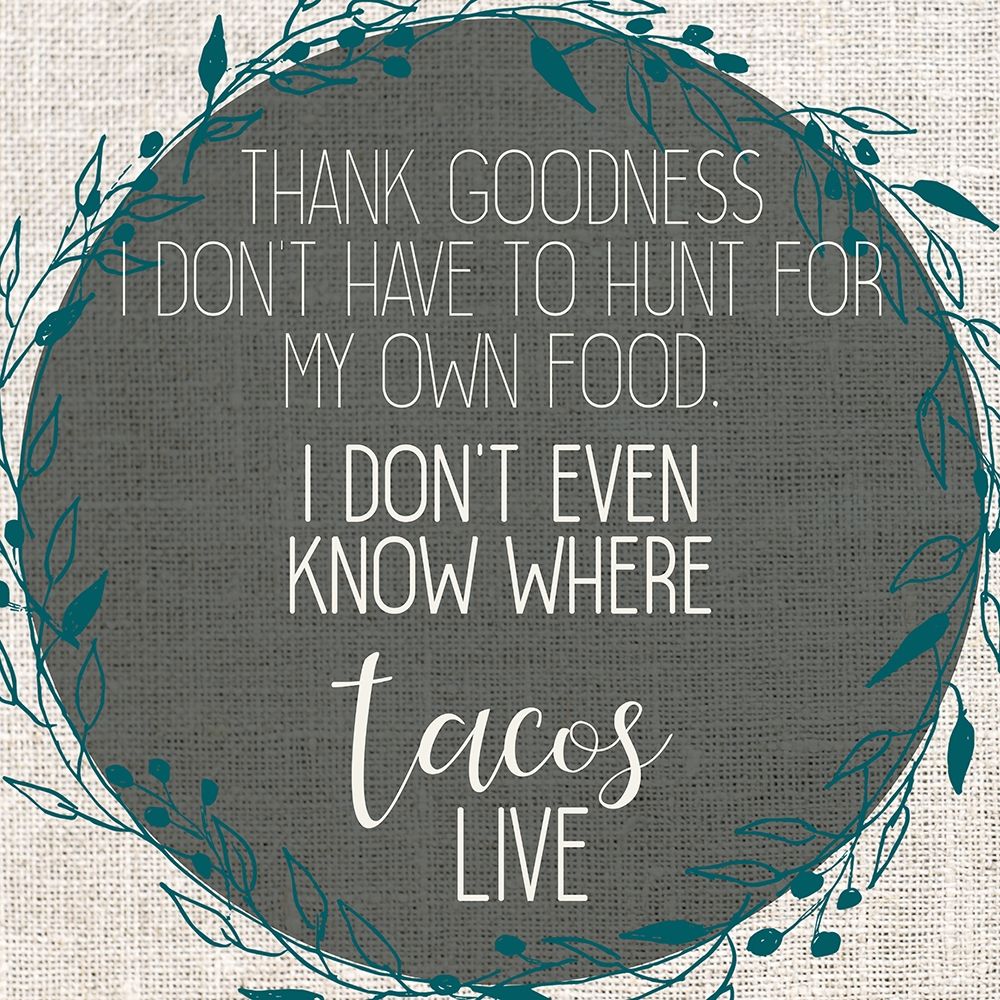 Tacos Live art print by Kimberly Allen for $57.95 CAD
