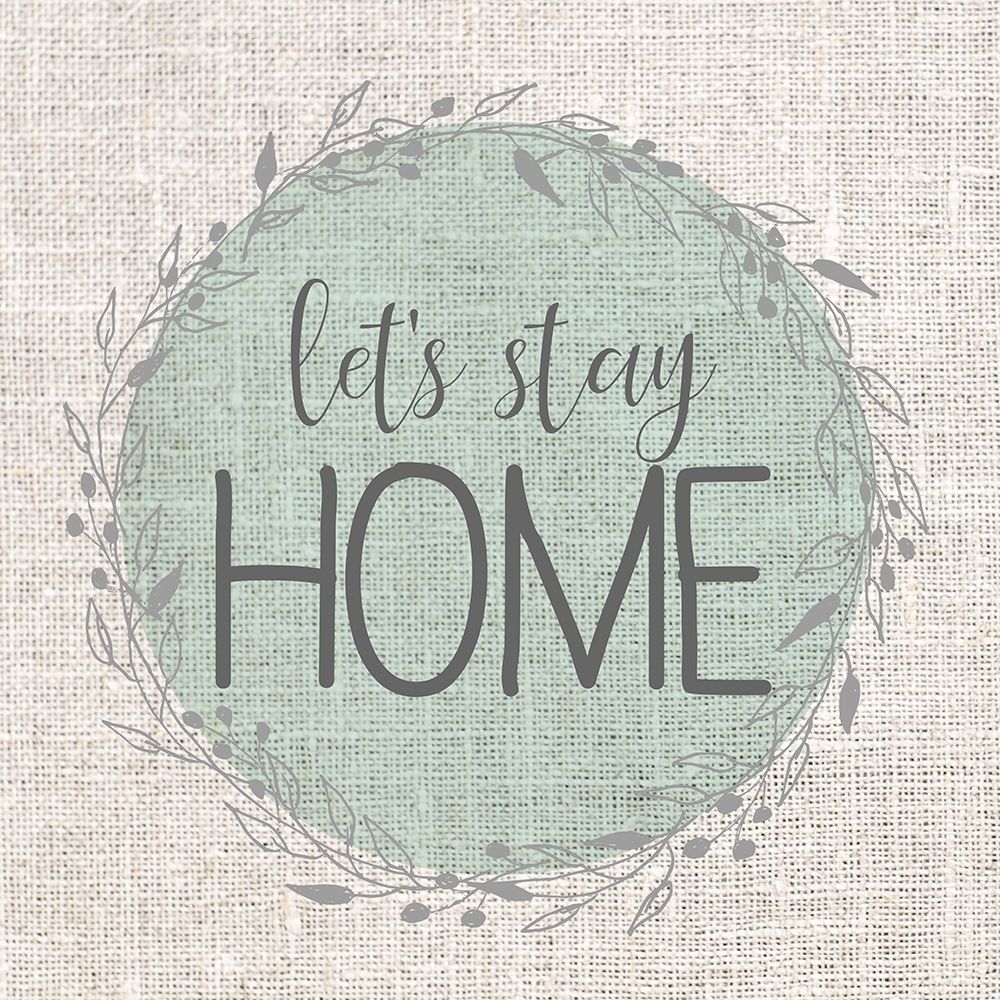 Lets Stay Home art print by Kimberly Allen for $57.95 CAD