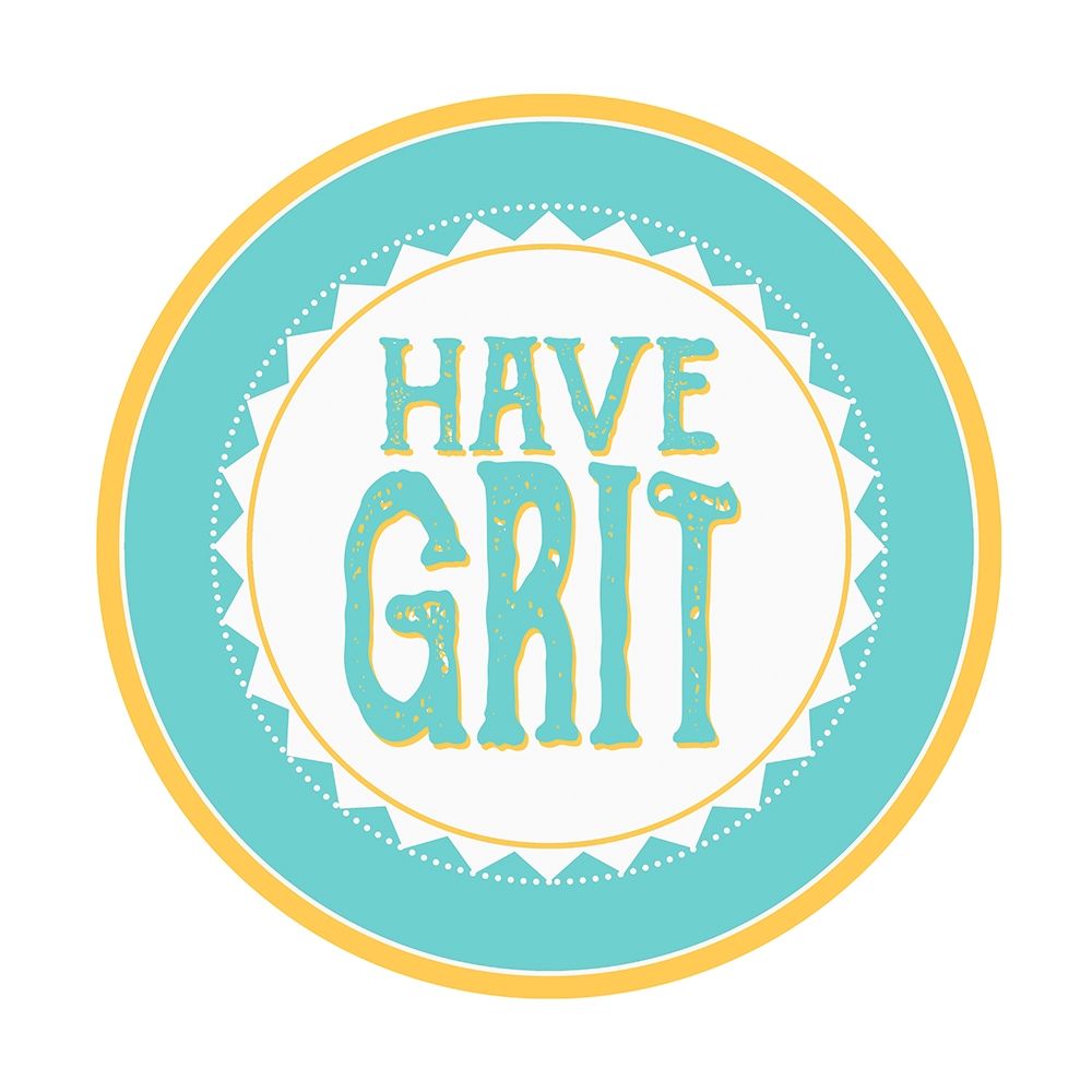 Have Grit art print by Kimberly Allen for $57.95 CAD