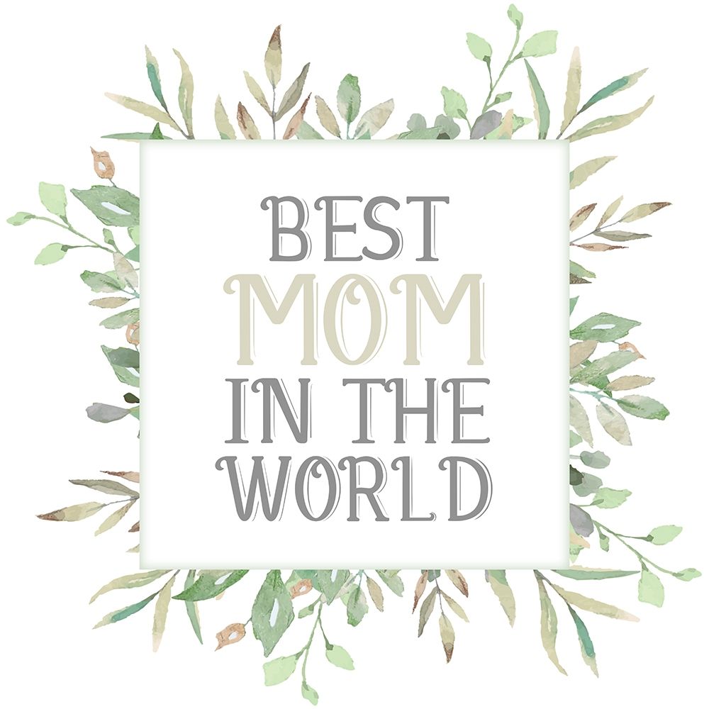 Best Mom art print by Kimberly Allen for $57.95 CAD