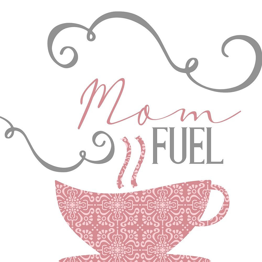 Mom Fuel art print by Kimberly Allen for $57.95 CAD