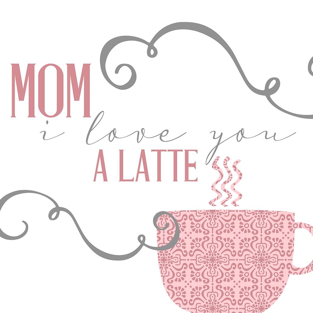 Mom Latte art print by Kimberly Allen for $57.95 CAD