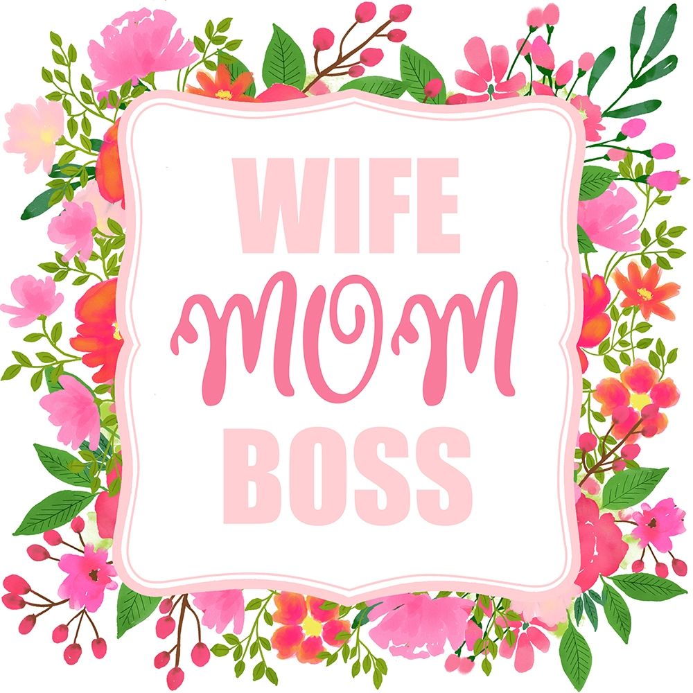 Wife Mom Boss art print by Kimberly Allen for $57.95 CAD