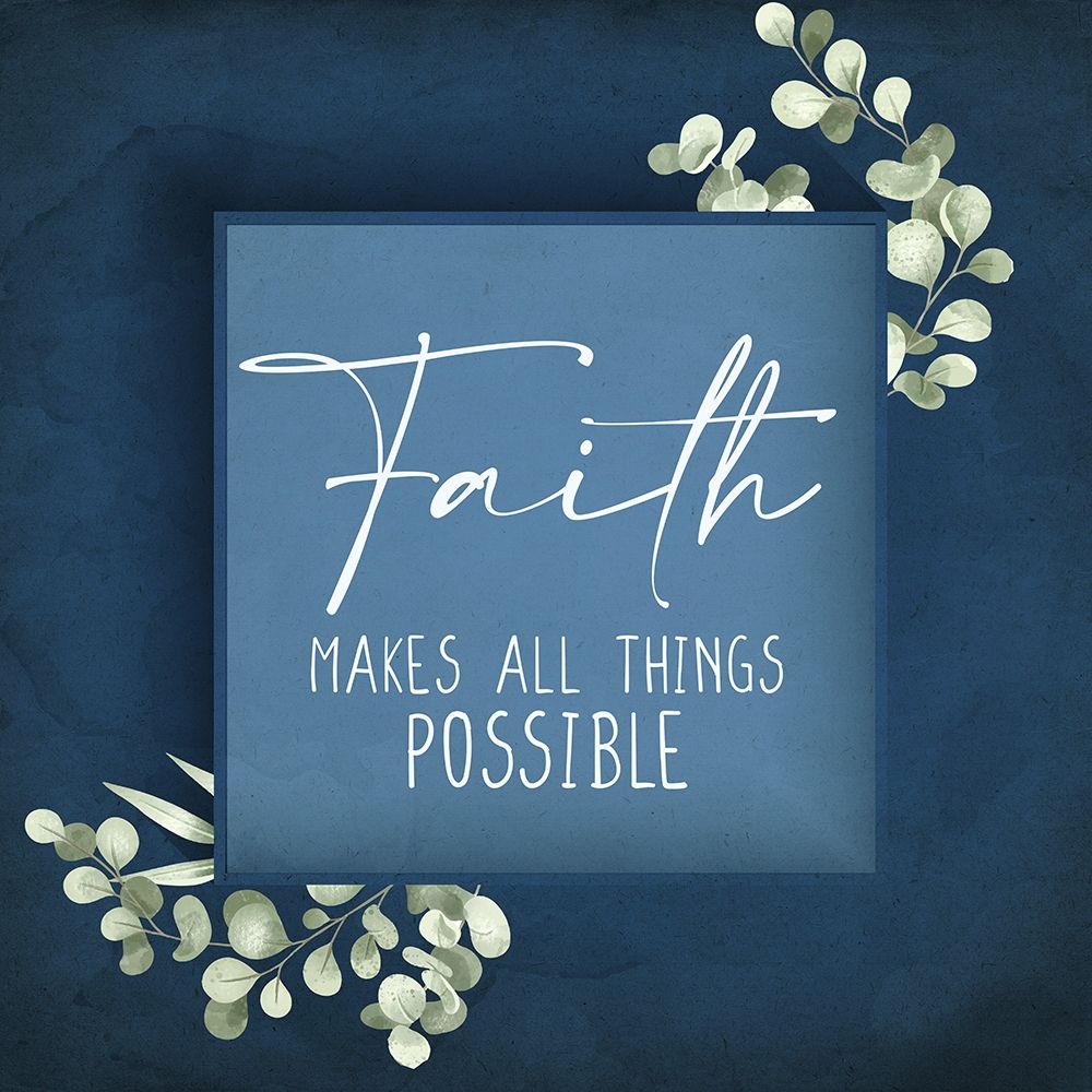 Faith Makes All Things art print by Kimberly Allen for $57.95 CAD