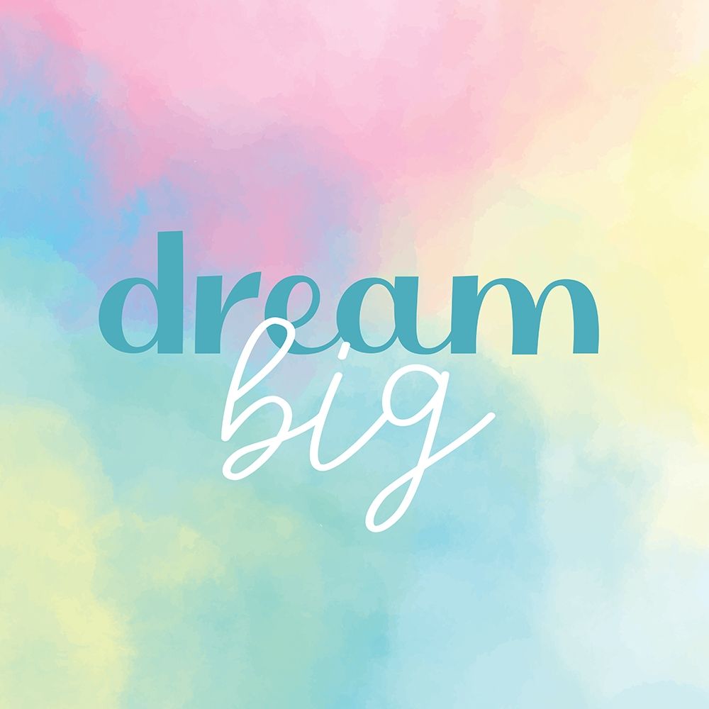 Dream Big Watercolor art print by Kimberly Allen for $57.95 CAD