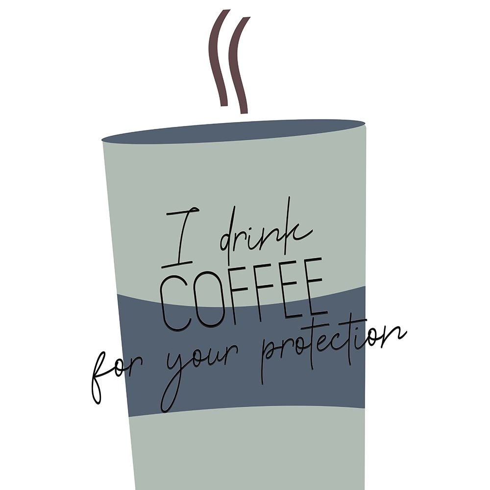 I Drink Coffee 1 V2 art print by Kimberly Allen for $57.95 CAD