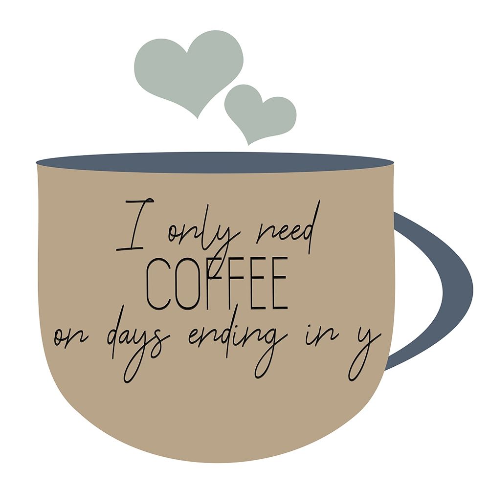 I Drink Coffee 2 V2 art print by Kimberly Allen for $57.95 CAD
