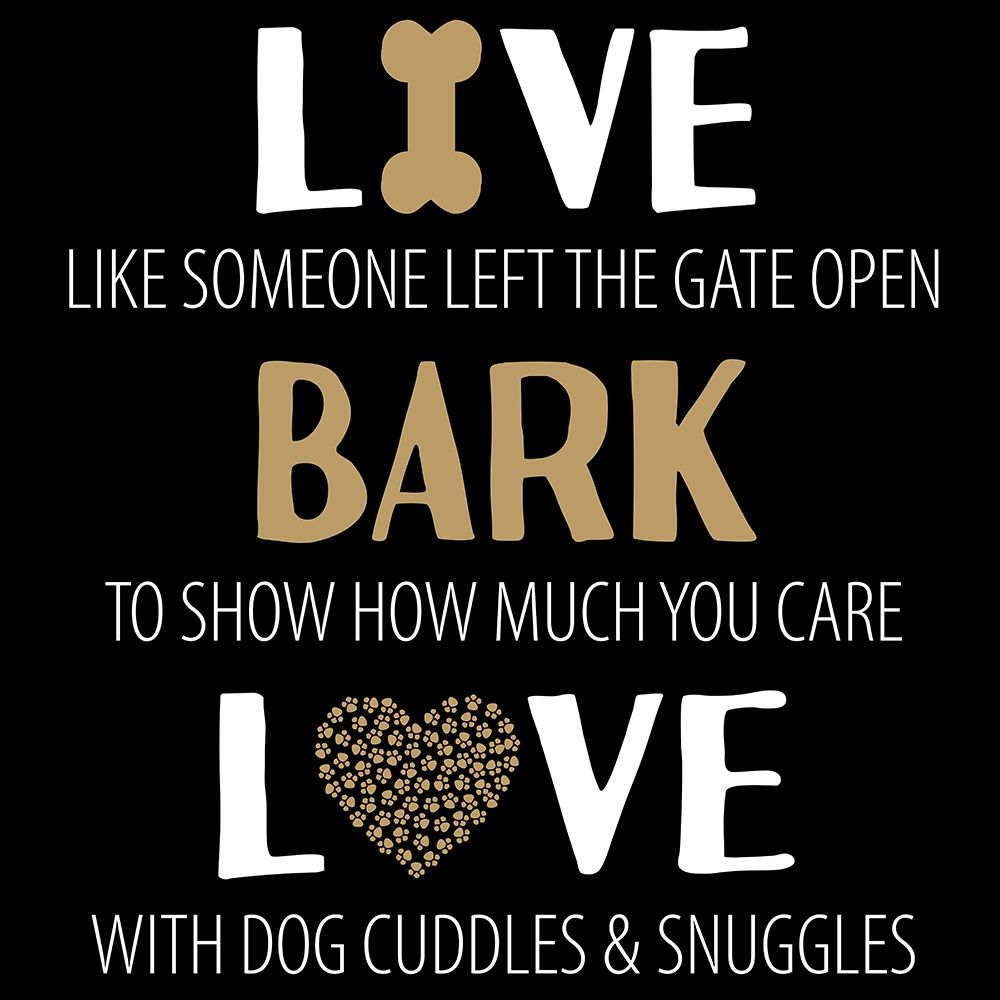 Live Bark Love art print by Kimberly Allen for $57.95 CAD